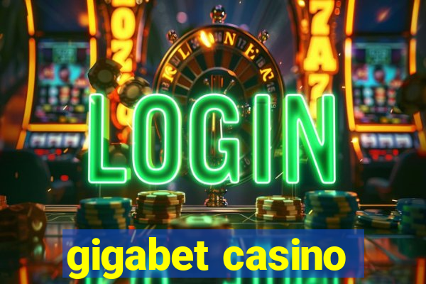 gigabet casino